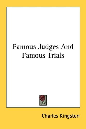 Famous Judges And Famous Trials
