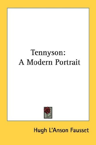 Tennyson: A Modern Portrait