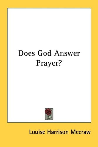 Does God Answer Prayer?