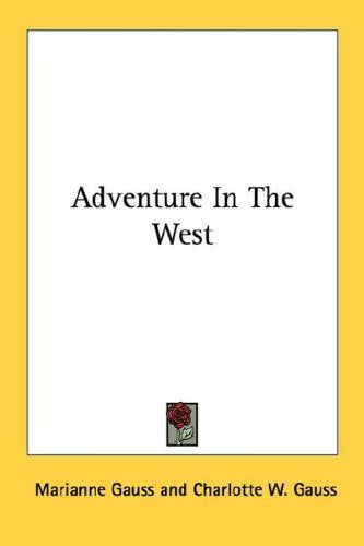 Adventure In The West