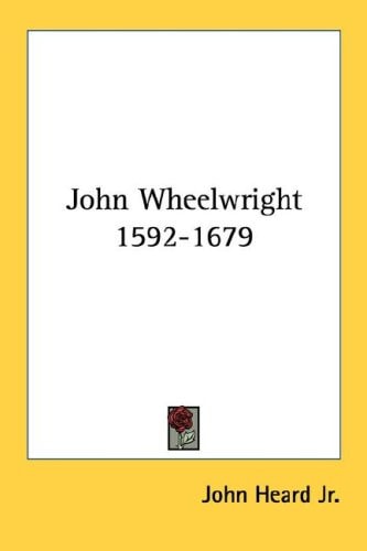 John Wheelwright 1592-1679