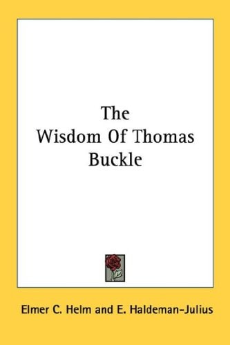 The Wisdom Of Thomas Buckle