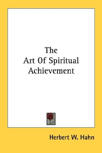 The Art Of Spiritual Achievement