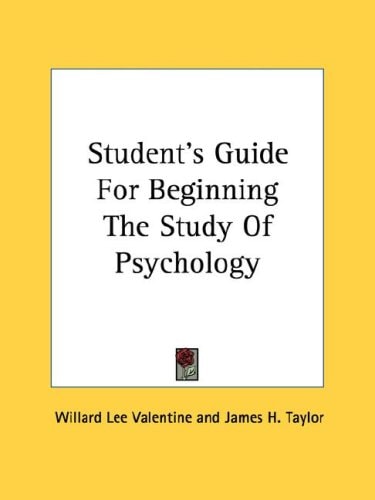 Student's Guide For Beginning The Study Of Psychology