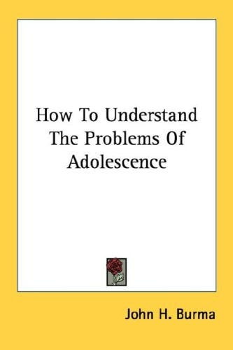 How To Understand The Problems Of Adolescence