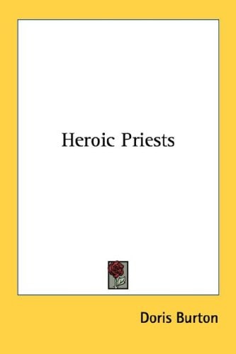 Heroic Priests