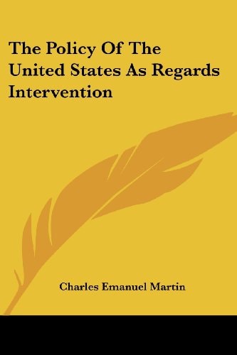 The Policy Of The United States As Regards Intervention