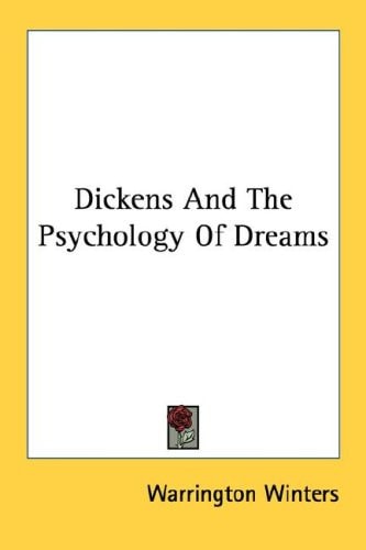 Dickens And The Psychology Of Dreams