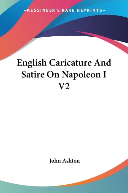 English Caricature And Satire On Napoleon I V2