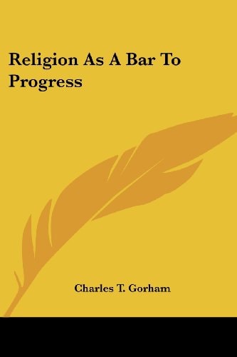 Religion As A Bar To Progress