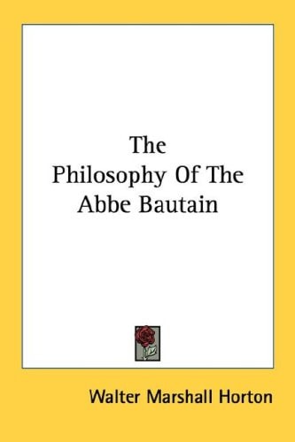 The Philosophy Of The Abbe Bautain