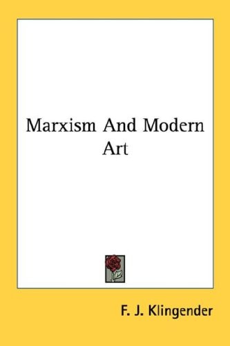 Marxism And Modern Art