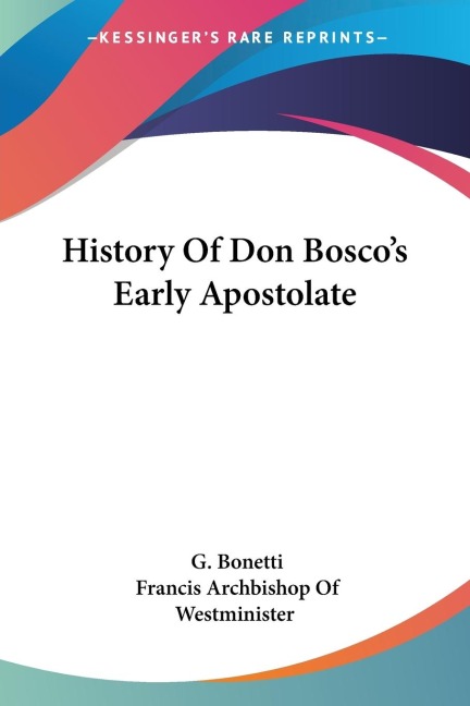 History Of Don Boscos Early Apostolate