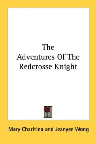 The Adventures Of The Redcrosse Knight