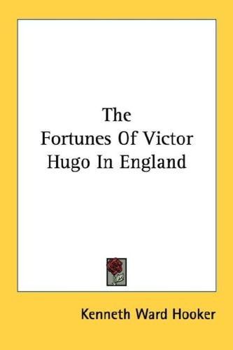The Fortunes Of Victor Hugo In England