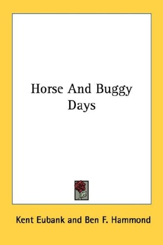 Horse And Buggy Days