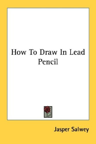 How To Draw In Lead Pencil