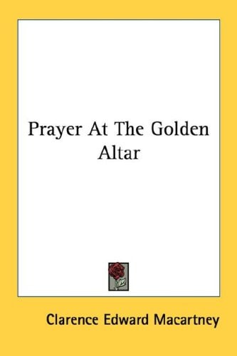 Prayer At The Golden Altar