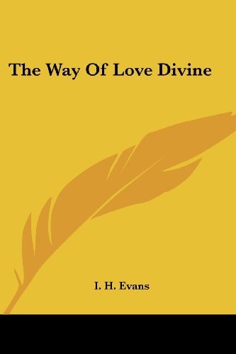 The Way Of Love Divine