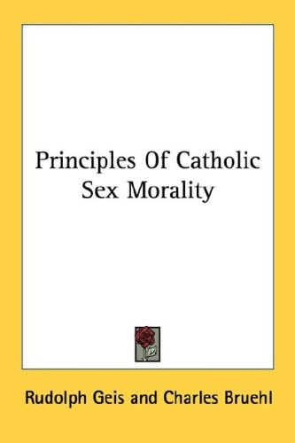 Principles Of Catholic Sex Morality