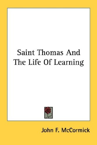 Saint Thomas And The Life Of Learning
