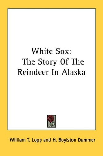 White Sox: The Story Of The Reindeer In Alaska