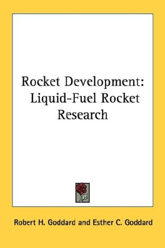 Rocket Development: Liquid-Fuel Rocket Research