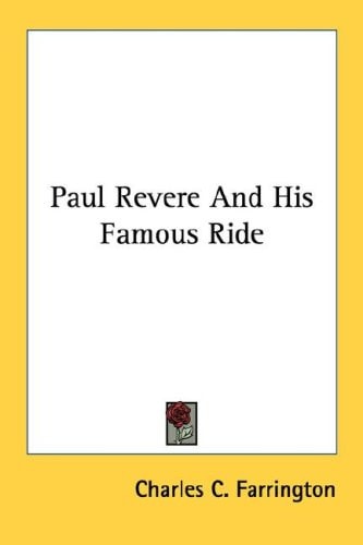 Paul Revere And His Famous Ride