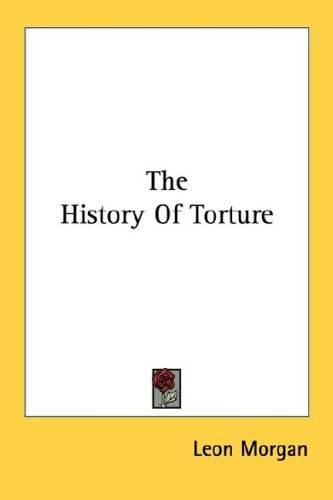 The History Of Torture