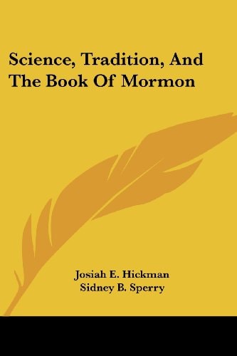 Science, Tradition, And The Book Of Mormon