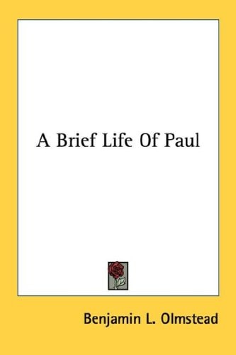 A Brief Life Of Paul