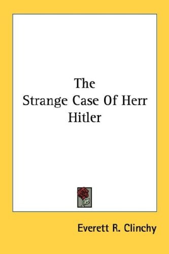 The Strange Case Of Herr Hitler