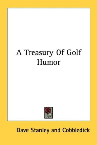 A Treasury Of Golf Humor