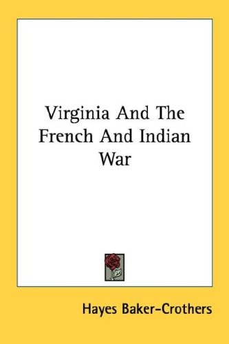 Virginia And The French And Indian War