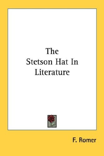 The Stetson Hat In Literature