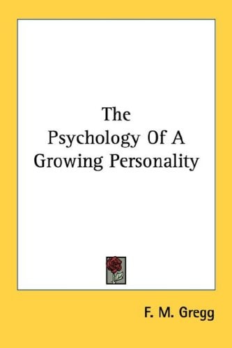 The Psychology Of A Growing Personality