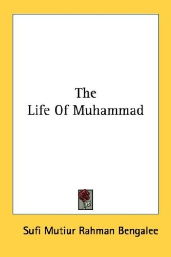 The Life Of Muhammad
