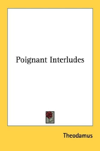 Poignant Interludes