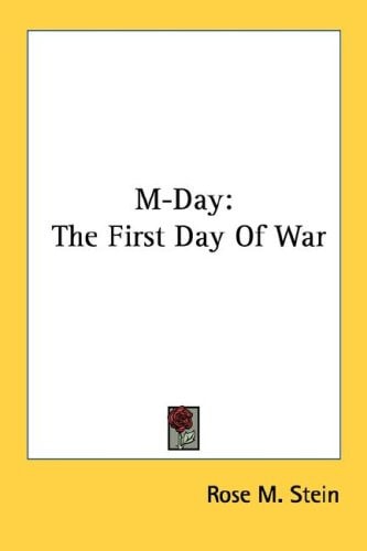 M-Day: The First Day Of War