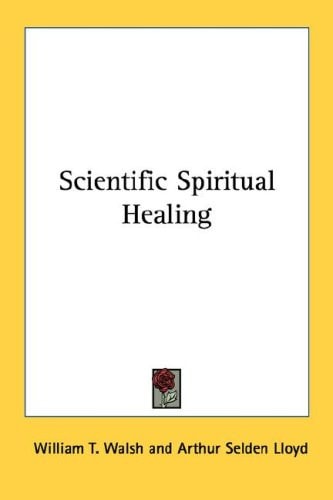 Scientific Spiritual Healing