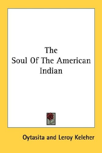 The Soul Of The American Indian