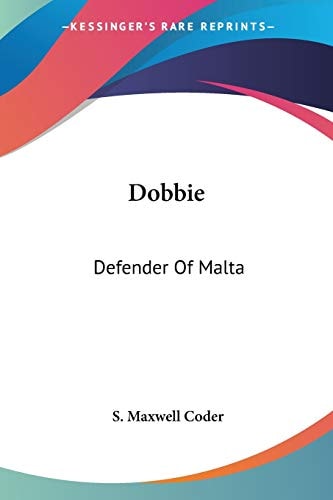 Dobbie: Defender Of Malta
