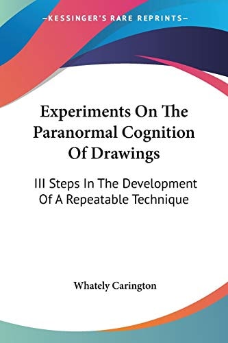 Experiments On The Paranormal Cognition Of Drawings: III Steps In The Development Of A Repeatable Technique