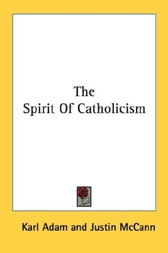 The Spirit Of Catholicism