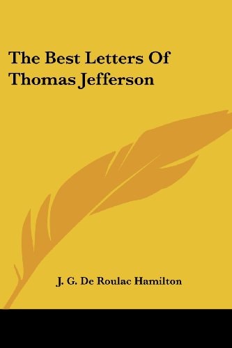 The Best Letters Of Thomas Jefferson