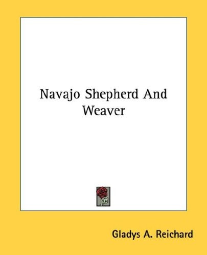 Navajo Shepherd And Weaver