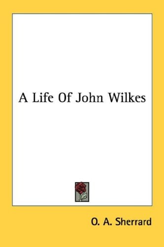 A Life Of John Wilkes