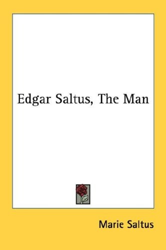 Edgar Saltus, The Man