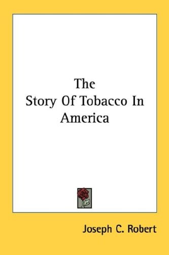 The Story Of Tobacco In America