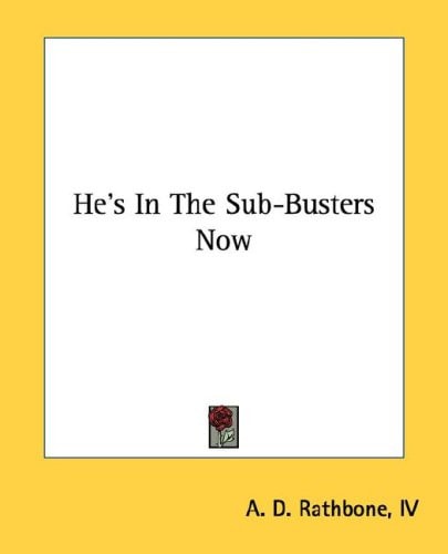 He's In The Sub-Busters Now